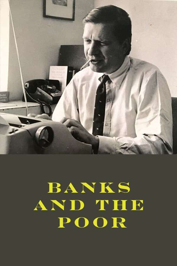 <Banks and the Poor>(Morton Silverstein, Documentary, 1970)