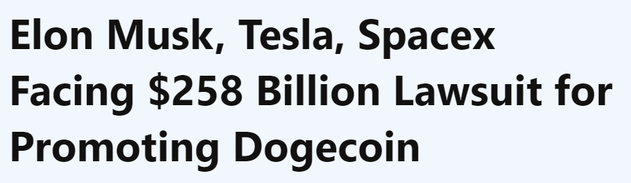 Elon Musk, Tesla, Spacex Facing $258 Billion Lawsuit for Promoting Dogecoin – Featured Bitcoin News