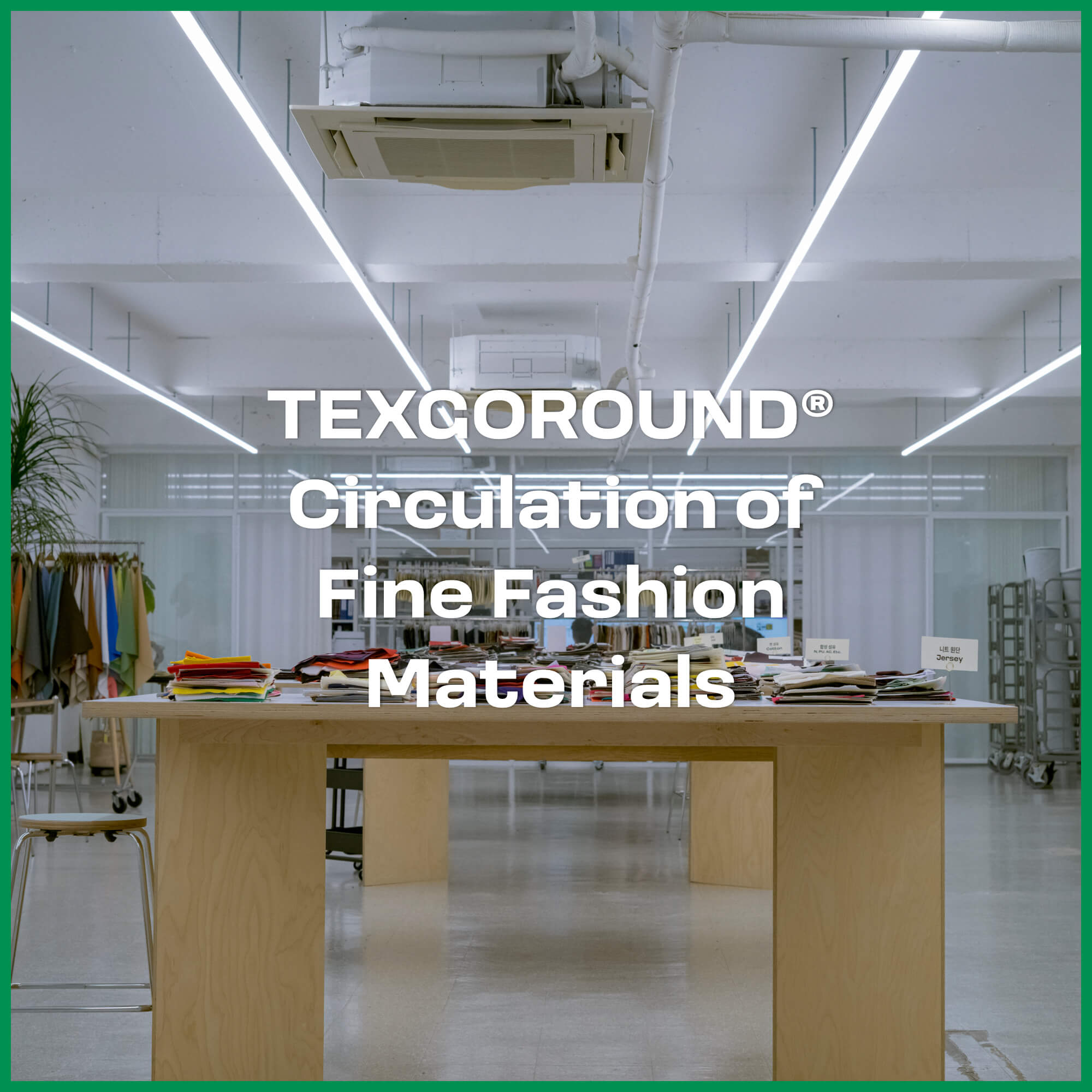 TEXGOROUND® Showroom, March - April 2023