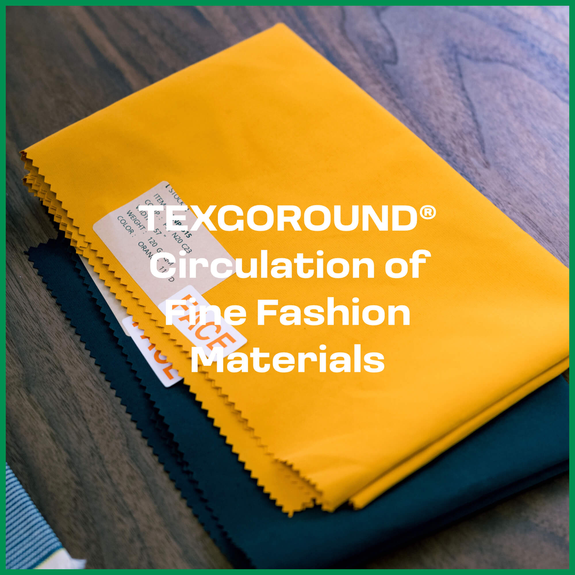 텍스고라운드, 패션 원부자재의 지속가능한 순환.