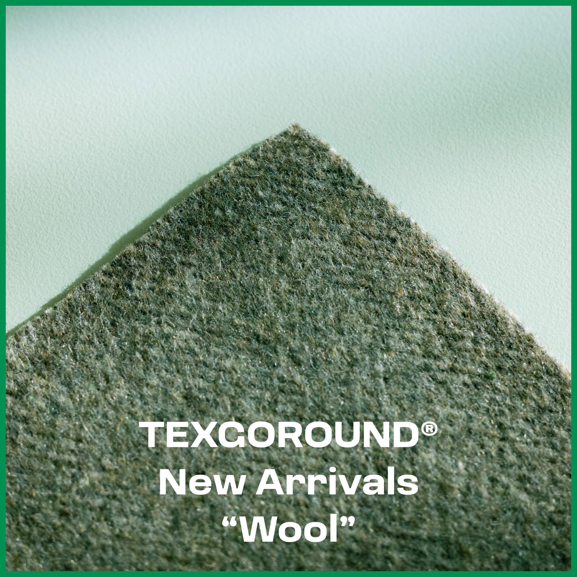 TEXGOROUND® New Arrivals : Wool for Autumn and Winter Collection