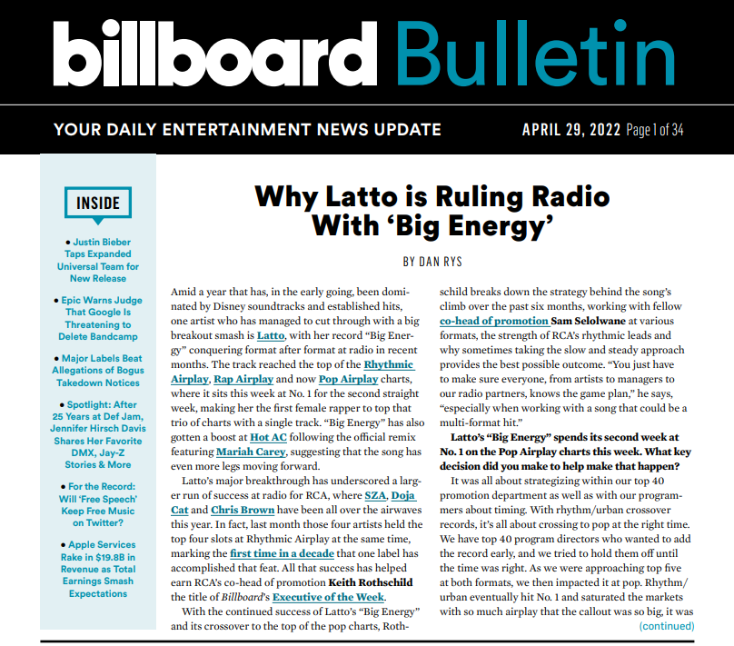 billboard의 전문 칼럼 'billboard Bulletin'의 2022년 4월호에서는 Latto의 'Big Energy'가 라디오에서 큰 성공을 끌게 된 요인을 미국의 인기 음악 라디오 채널 Rhythmic Airplay의 주요 장르에 맞춘 리믹스 버전의 라디오 바이럴 효과로 꼽고있다.