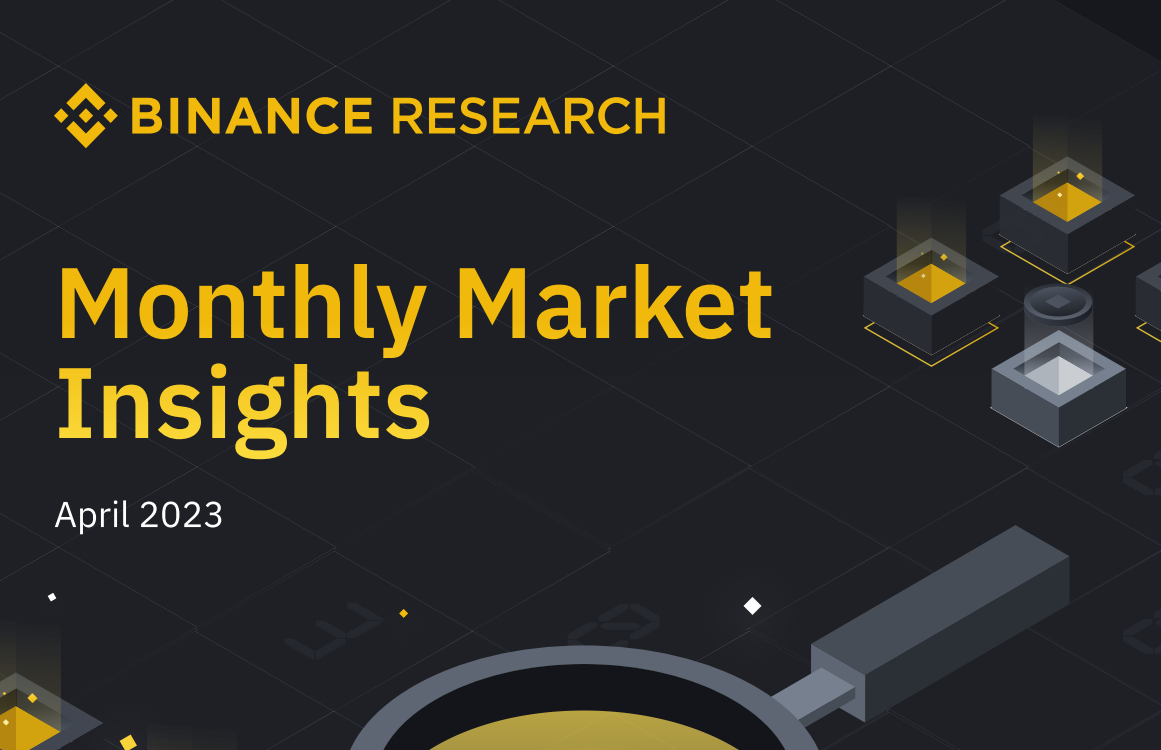 Binance 2023년 4월 월간 시장 보고서