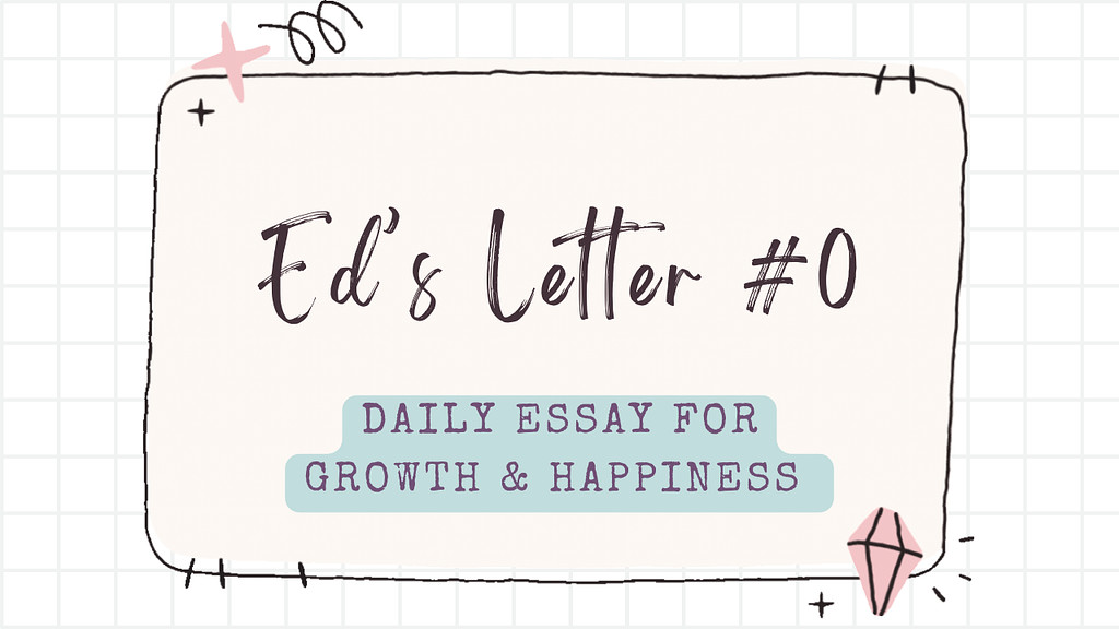 Ed’s Letter #0 - 프롤로그의 썸네일 이미지