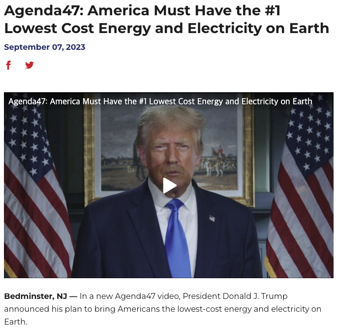 출처: https://www.donaldjtrump.com/agenda47/agenda47-america-must-have-the-1-lowest-cost-energy-and-electricity-on-earth)