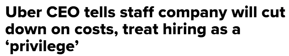 https://www.cnbc.com/2022/05/09/uber-to-cut-down-on-costs-treat-hiring-as-a-privilege-ceo-email.html