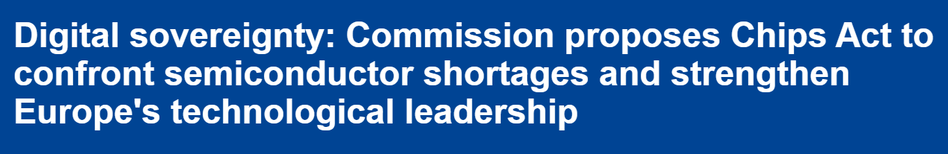 Digital sovereignty: Commission proposes Chips Act (europa.eu)