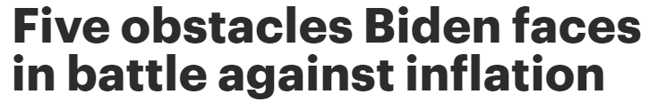 https://thehill.com/homenews/administration/593945-five-obstacles-biden-faces-to-battle-against-inflation?rl=1