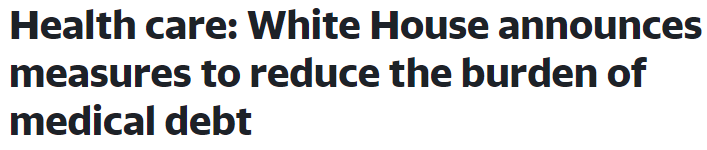 Health care: White House announces measures to reduce the burden of medical debt (yahoo.com)