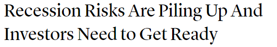 Recession Risks Are Piling Up And Investors Need to Get Ready (yahoo.com)