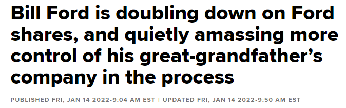 https://www.cnbc.com/2022/01/14/bill-ford-is-doubling-down-on-ford-shares-and-amassing-more-control-of-the-company.html