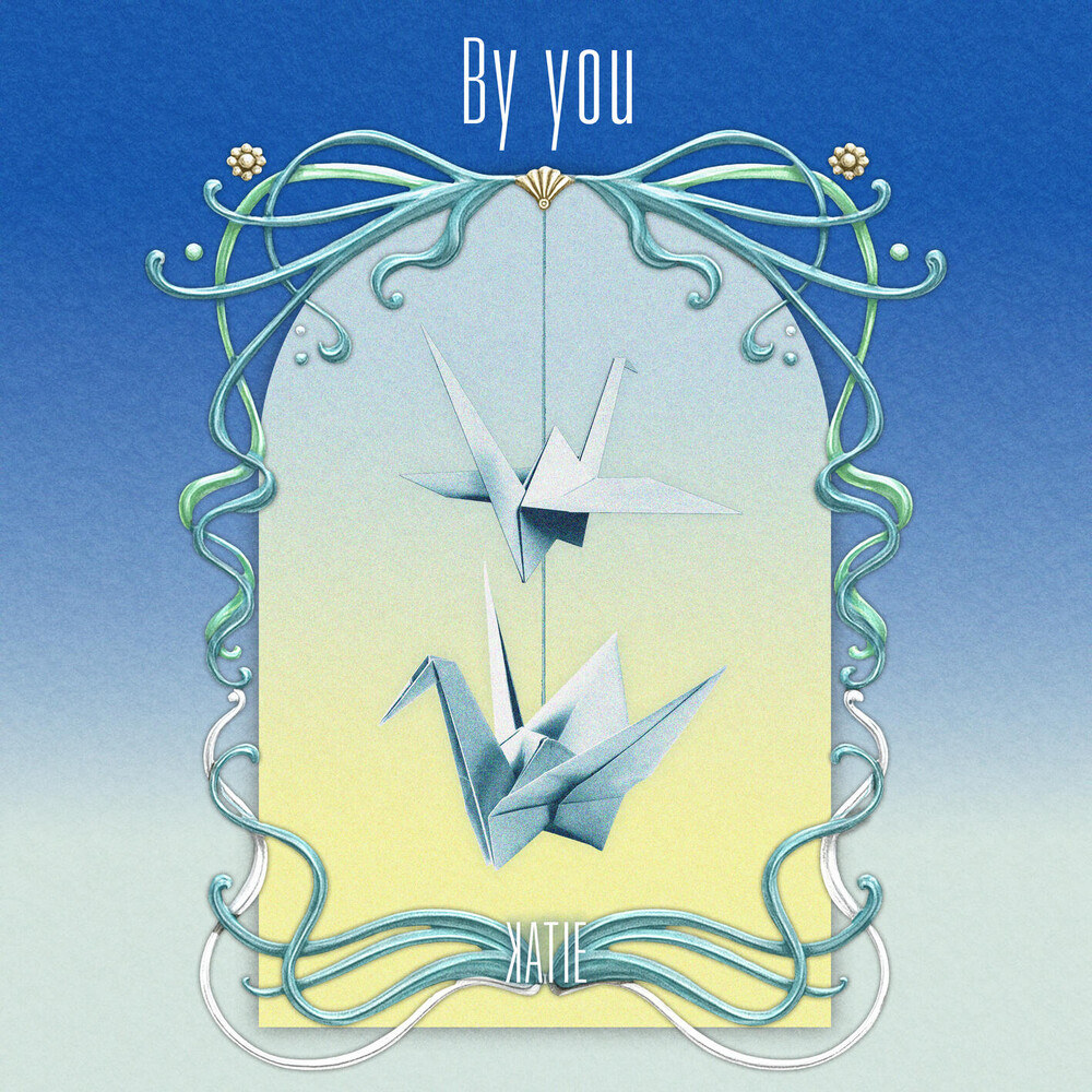 KATIE_ By you (EP 10.30)