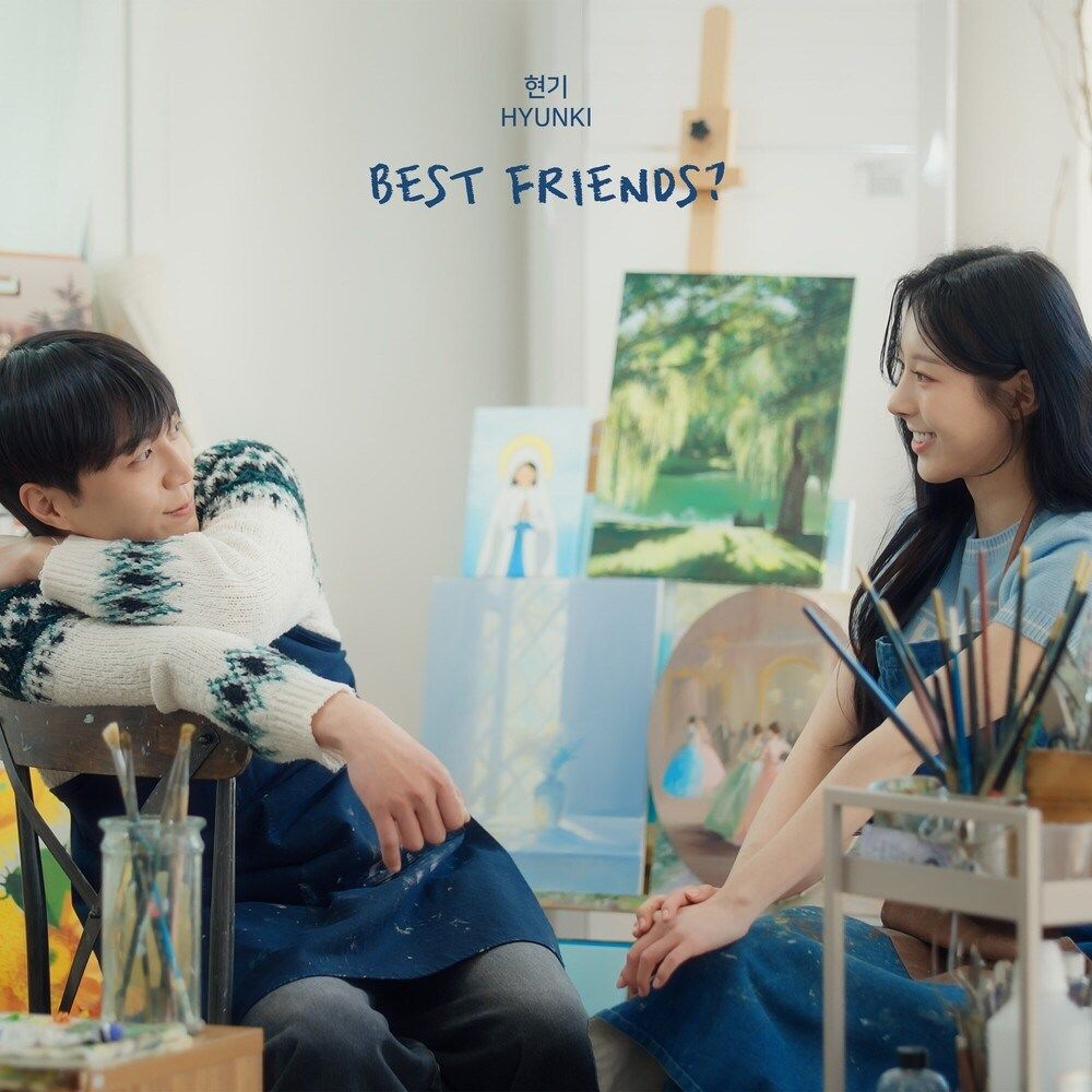 현기(HYUNKI)_ Best Friends? (single 04.28)