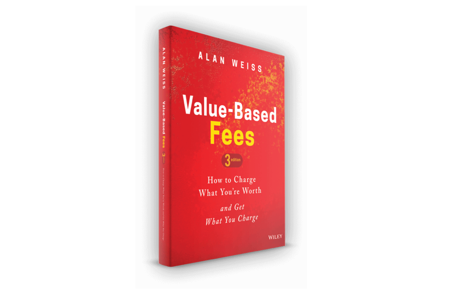 컨설턴트와 프리랜서를 위한 가격 책정 고전, 《Value-Based Fees》의 저자 Alan Weiss는 경험과 결과로 증명된 가치를 기반으로 가격을 올려야 한다고 강조한다.