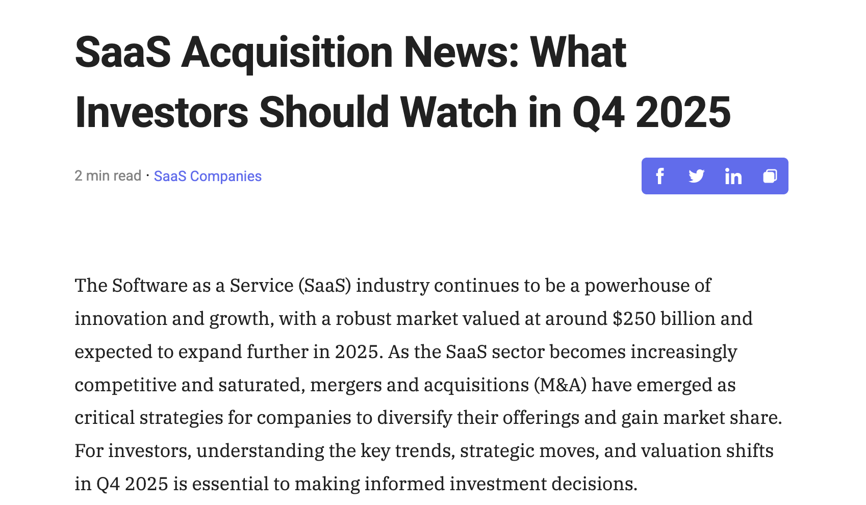 2025년 들어 SaaS 인수 시장이 뚜렷하게 활기를 띠고 있다. 대형 SaaS 기업들이 내부 개발 대신 기능 특화형 소규모 SaaS를 빠르게 인수하며 역량을 확장하고 있으며, 거래의 중간 매출 배수도 6.5× 수준으로 상승했다(출처: Ful.io, 〈SaaS Acquisition News: What Investors Should Watch in 2025〉)