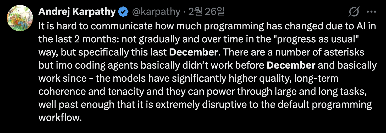 2025년 12월이 확실히 전환점을 맞았다고 말하는 카파시. 이미지 출처 : @karpathy, X