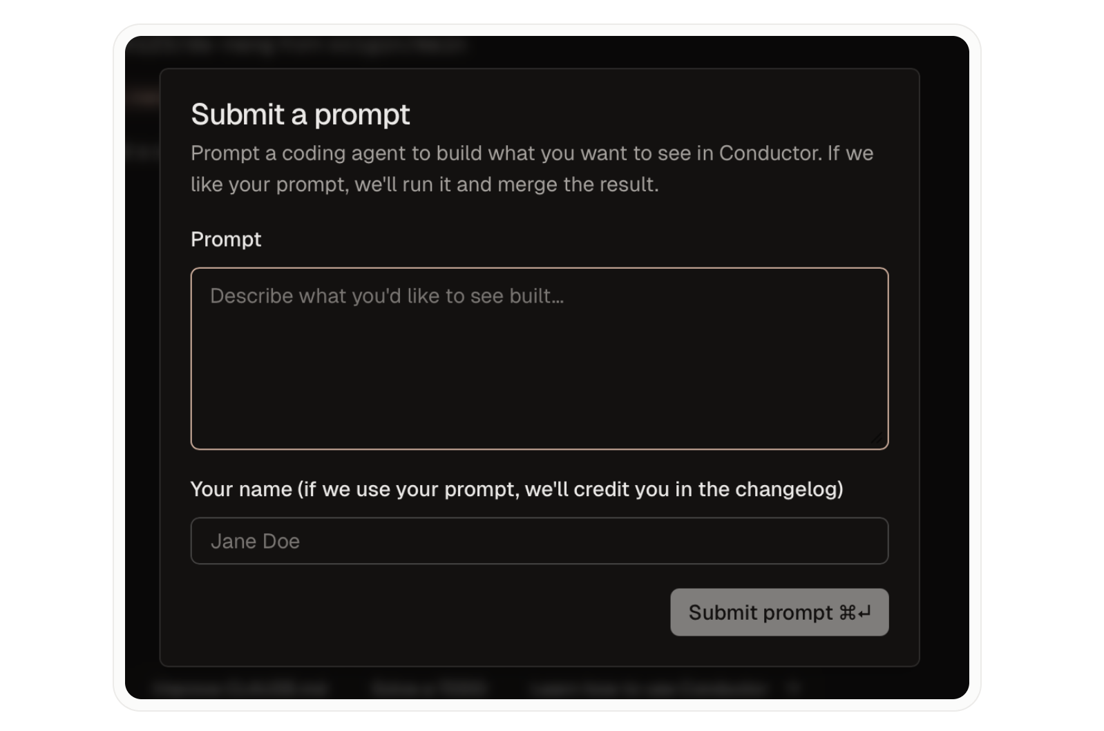 사용자가 원하는 기능을 직접 프롬프트로 요청하는 'Submit a prompt' 이미지 출처 : conductor.build