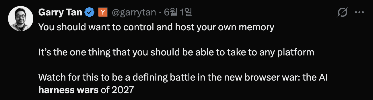 하네스 전쟁은 개리가 인터뷰에서 즉흥적으로 꺼낸 말이 아니다. 기억을 누가 쥐느냐가 그 전쟁의 승부처라고 본다.
<br />이미지 출처 : @garrytan, X