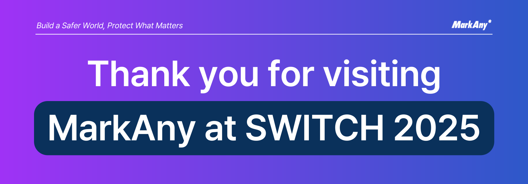 Thank You for Visiting MarkAny at SWITCH 2025!의 썸네일 이미지