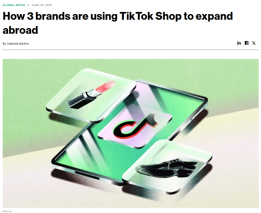 [How 3 brands are using TikTok Shop to expand abroad] 기사 바로가기