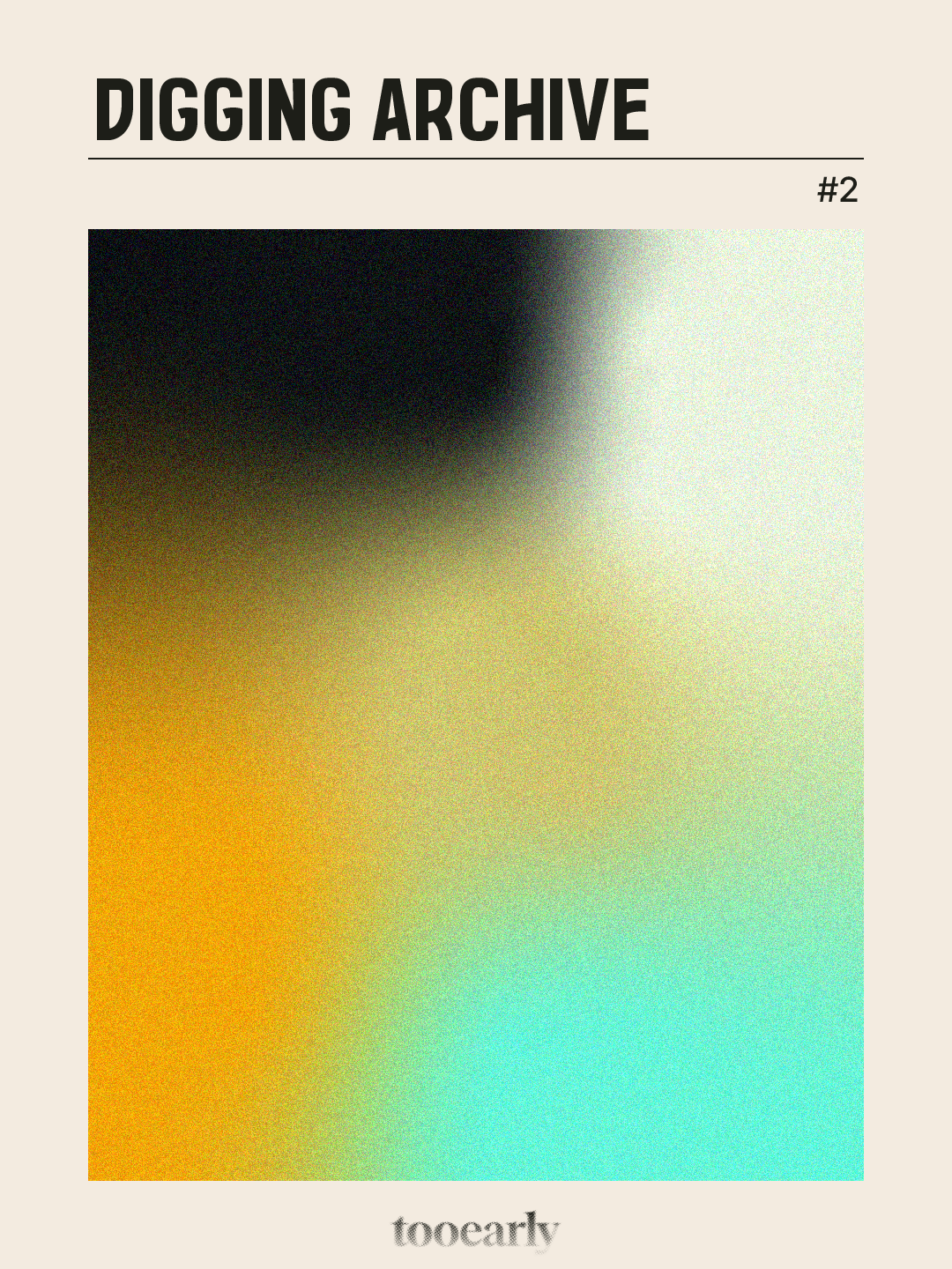 tooearly Digging Archive 2의 썸네일 이미지
