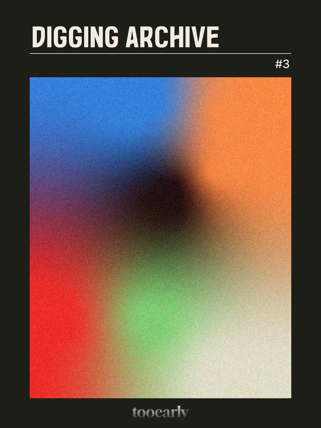 tooearly Digging Archive 3의 썸네일 이미지