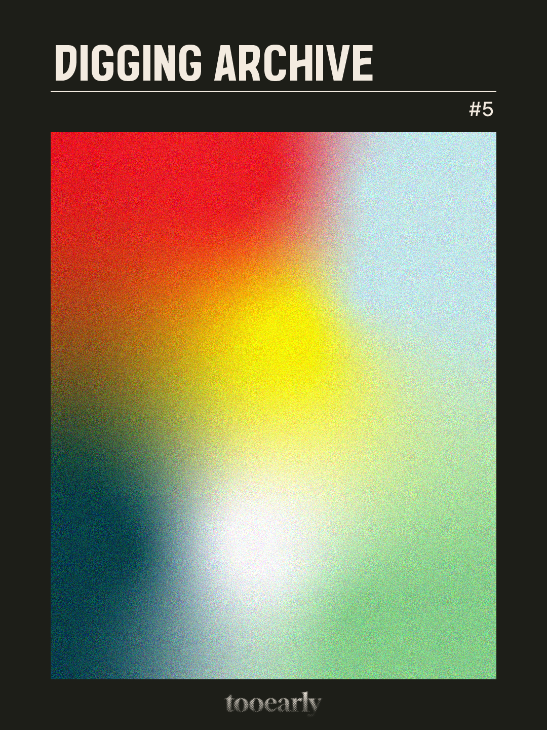 tooearly Digging Archive 5의 썸네일 이미지