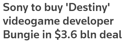 https://www.reuters.com/technology/sony-buy-videogame-developer-bungie-36-billion-deal-2022-01-31/