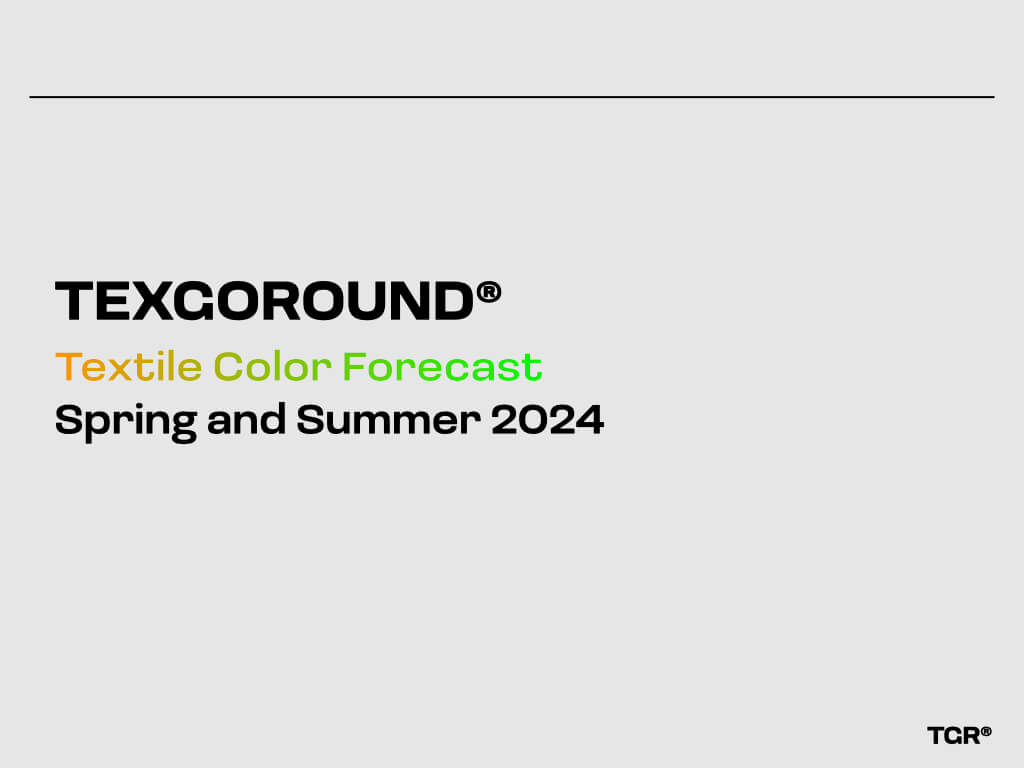 TGR® Textile Color Forecast : Spring and Summer 2024