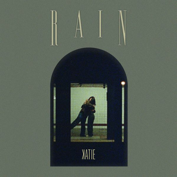 KATIE_ RAIN (single 0822)