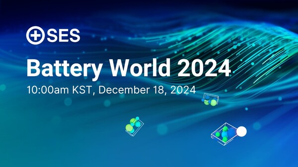 SES AI는 오는 12월 18일 제4회 'SES AI 배터리 월드 2024' 한국 행사를 개최한다. [사진:&nbsp;SES AI]
