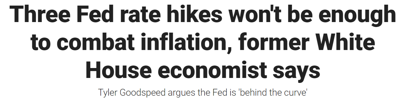 Three Fed rate hikes won't be enough to combat inflation, former White House economist says | Fox Business