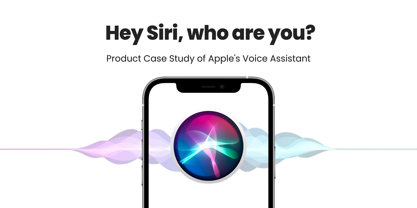 AI 시스템 의인화 (https://medium.com/@olabk_22180/hey-siri-who-are-you-product-case-study-of-apples-voice-assistant-186e96747430)