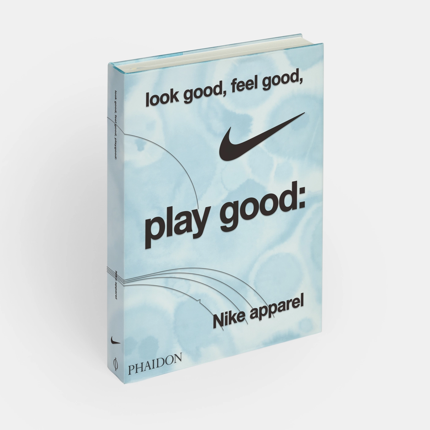 나이키 서적 Look Good, Feel Good, Play Good: Nike Apparel