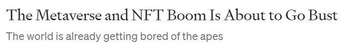 The Metaverse and NFT Boom Is About to Go Bust | by Stephen Moore | Mar, 2022 | OneZero (medium.com)