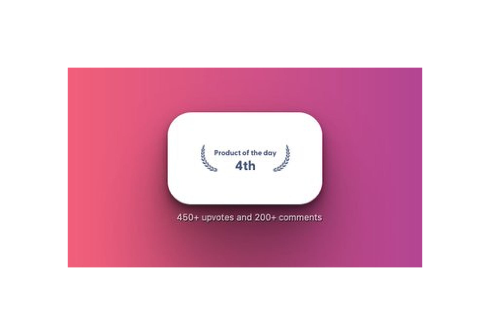 Product Hunt 상위 4위에 올르기도 했었다.