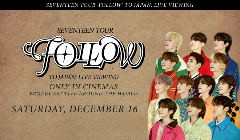 [SEVENTEEN Tour ‘Follow’ to Japan: Live Viewing] 포스터