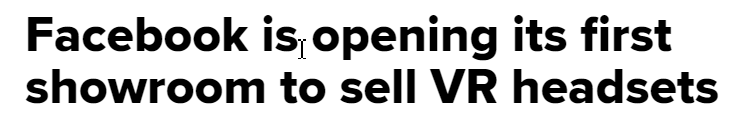 https://www.cnbc.com/2022/04/25/facebook-is-opening-its-first-showroom-to-sell-vr-headsets.html