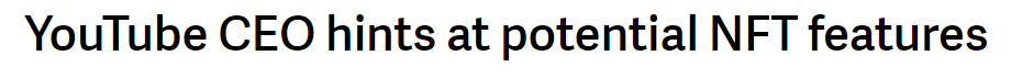 https://www.theverge.com/2022/1/25/22899586/youtube-nfts-crypto-susan-wojcicki