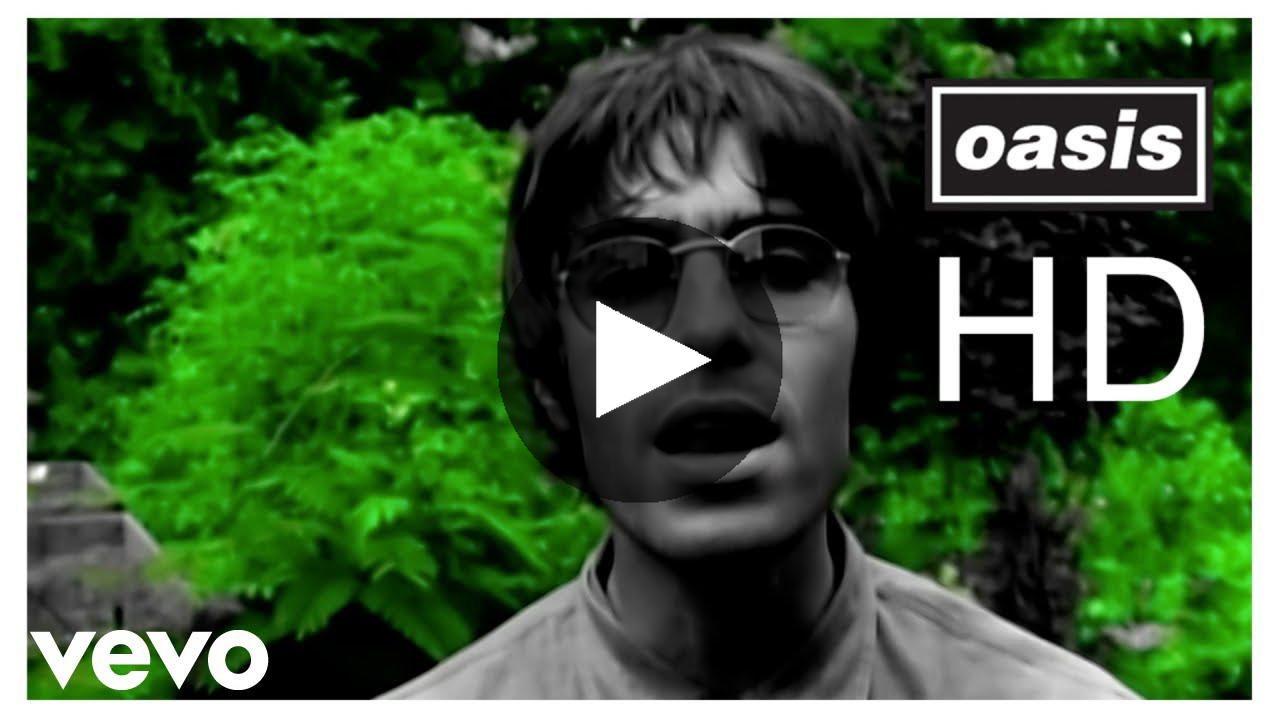 Oasis - Live forever