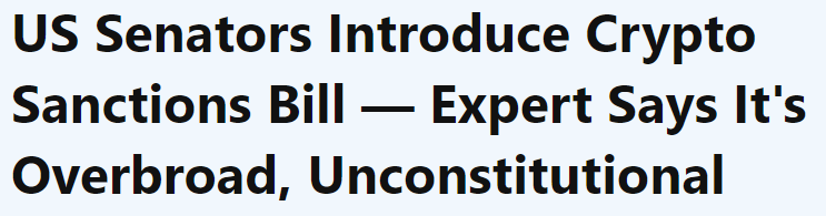 US Senators Introduce Crypto Sanctions Bill — Expert Says It's Overbroad, Unconstitutional – Regulation Bitcoin News