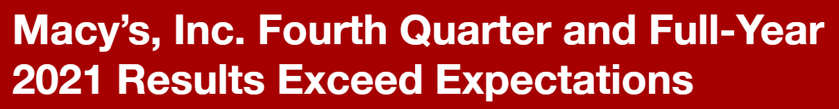 Macy’s, Inc. Fourth Quarter and Full-Year 2021 Results Exceed Expectations :: Macy's, Inc. (M) (macysinc.com)