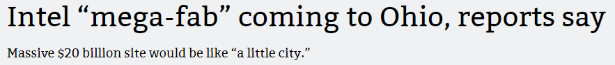 https://arstechnica.com/tech-policy/2022/01/intel-mega-fab-coming-to-ohio-reports-say/